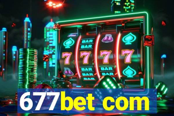 677bet com